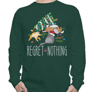 Regret Nothing - Forest Green Long Sleeve