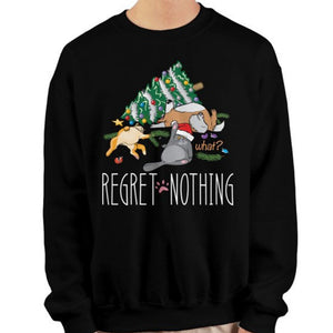 Regret Nothing - Black Sweatshirt