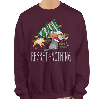 Regret Nothing - Maroon Sweatshirt